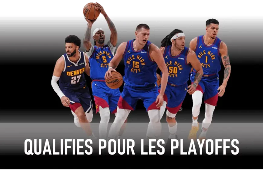 Les Denver Nuggets - Clinched - Actubasket.com