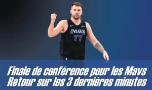 Finale de conférence pour les Mavs - Retour sur les 3 dernières minutes - Version Actubasket.com