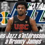 Les Utah Jazz s'intéressent à Bronny James - Version Actubasket.com