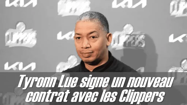 Tyronn Lue signe un nouveau contrat de 5 ans avec les Clippers - Version Actubasket.com