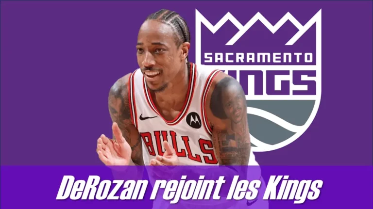 DeMar DeRozan rejoint les Kings - Version Actubasket.com